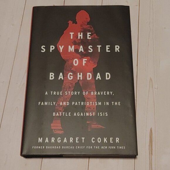 3/$13 The Spy Master Of Baghdad By Margaret Coker Adult Non Fiction Book Isis - Picture 1 of 8